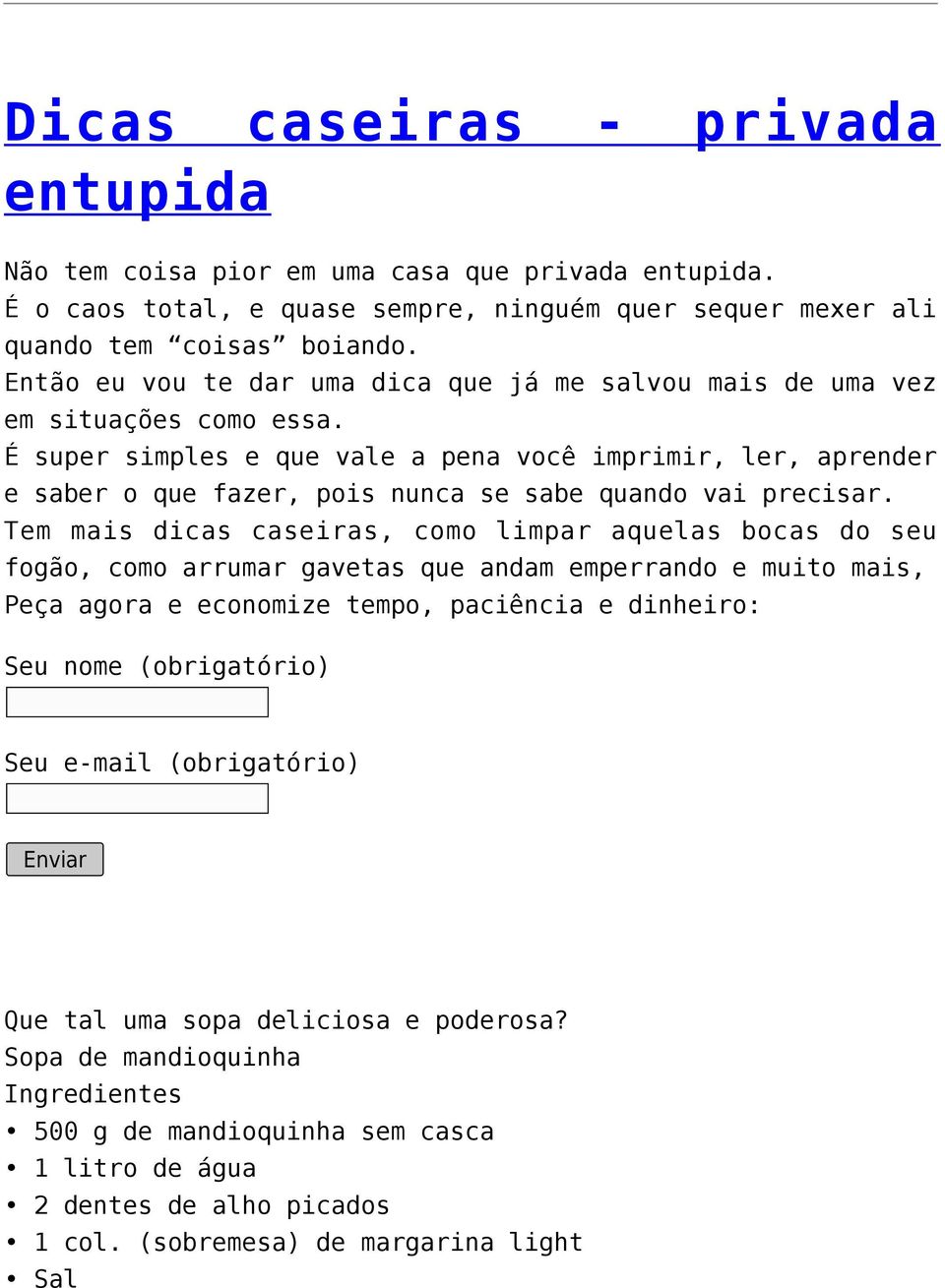 É super simples e que vale a pena você imprimir, ler, aprender e saber o que fazer, pois nunca se sabe quando vai precisar.