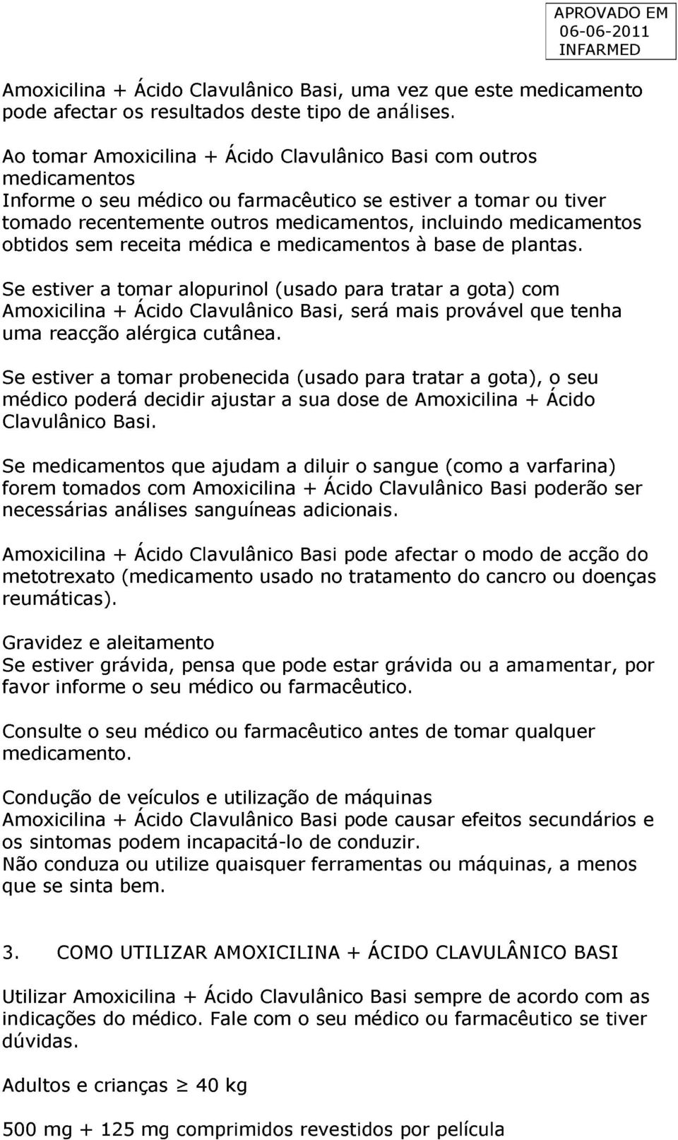 obtidos sem receita médica e medicamentos à base de plantas.