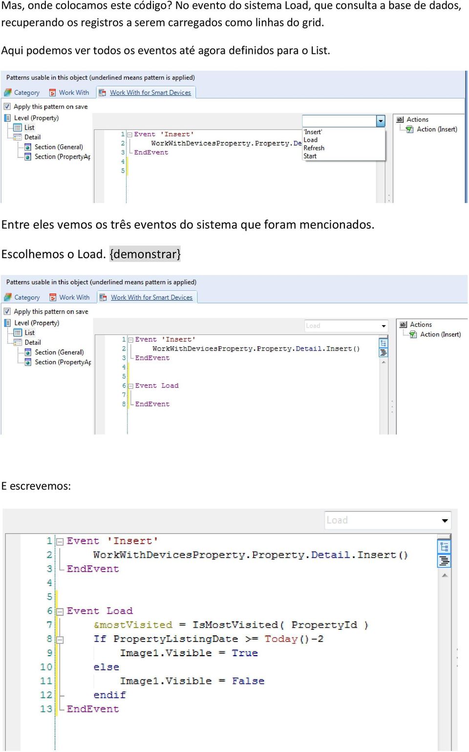 serem carregados como linhas do grid.