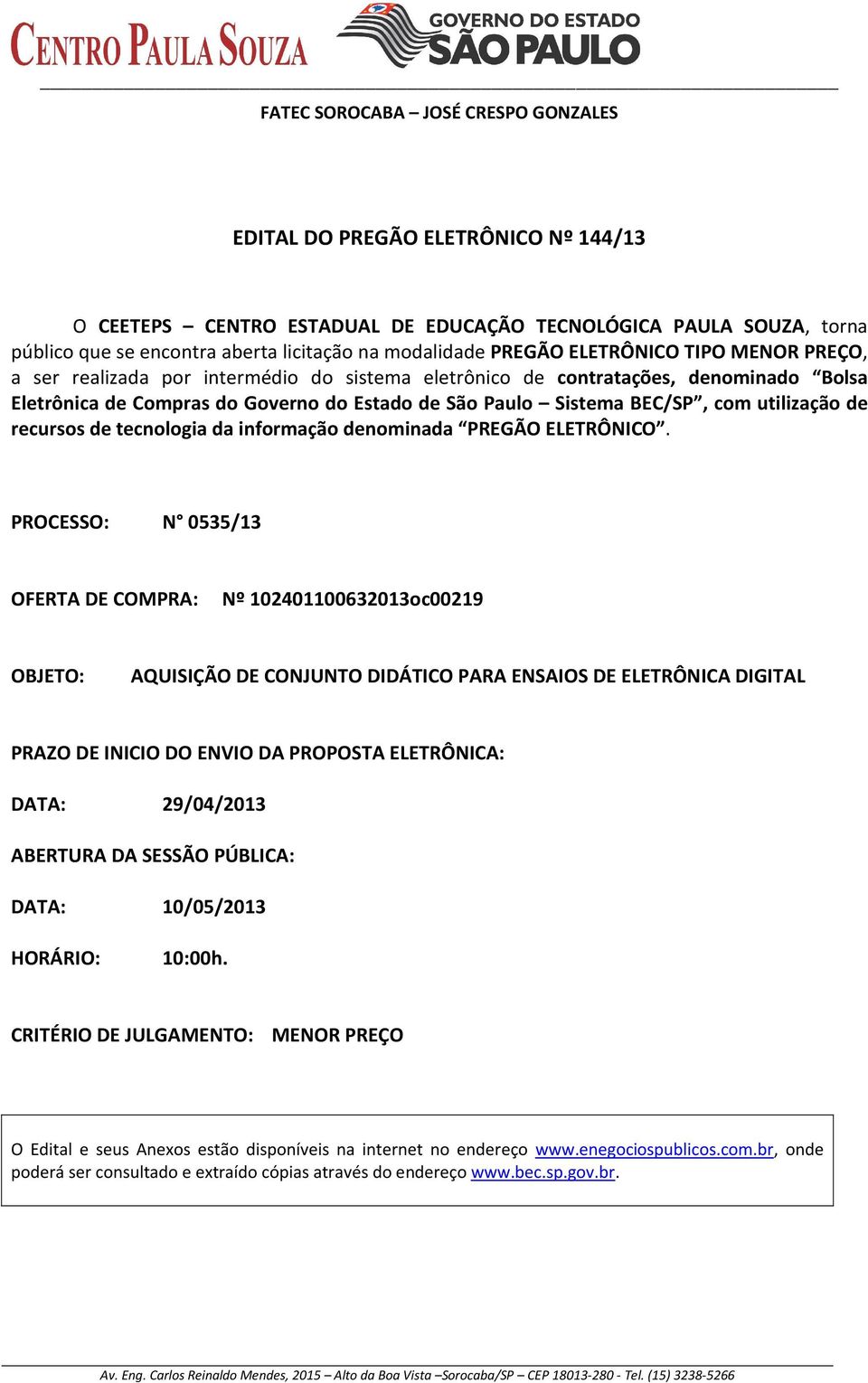 da informação denominada PREGÃO ELETRÔNICO.