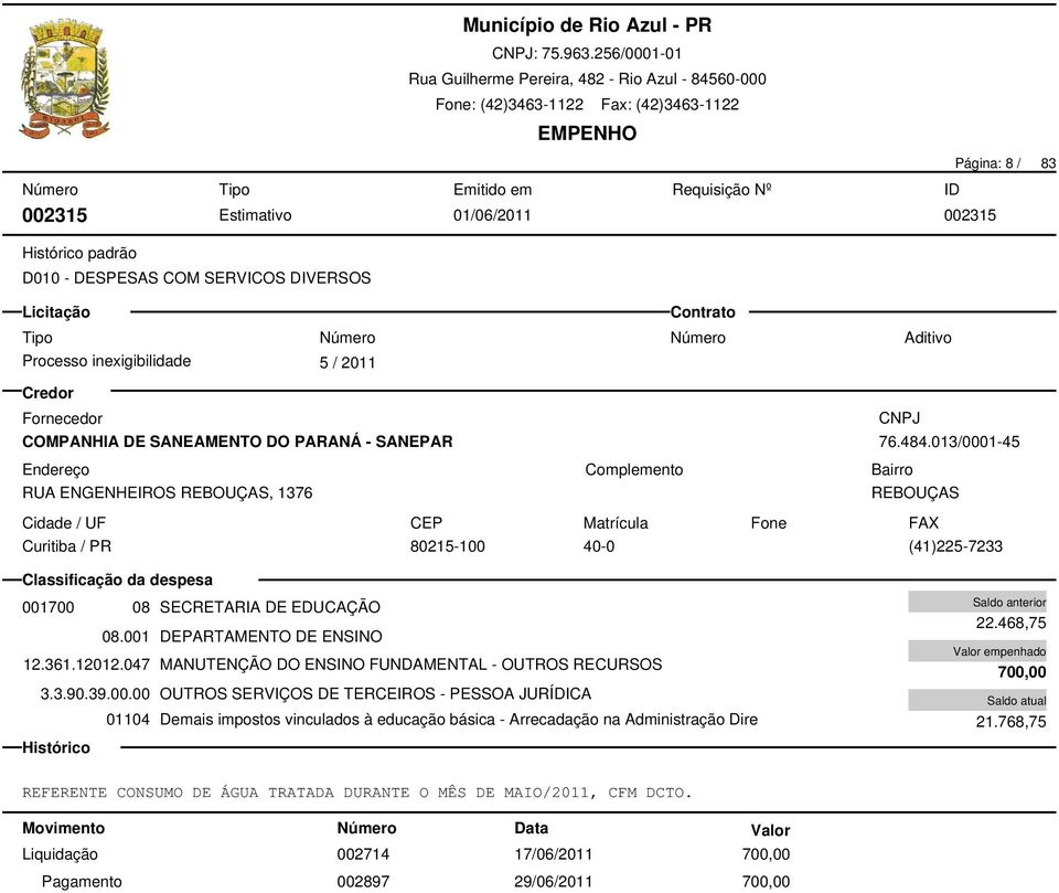 12012.047 MANUTENÇÃO DO ENSINO FUNDAMENTAL - OUTROS RECURSOS 01104 Demais impostos vinculados à educação básica - Arrecadação na Administração Dire 22.