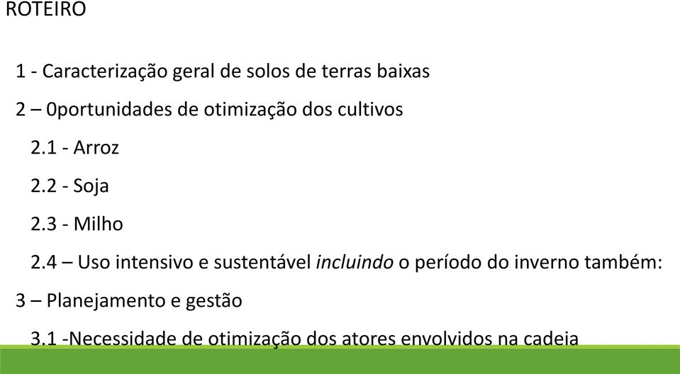 3 - Milho 2.