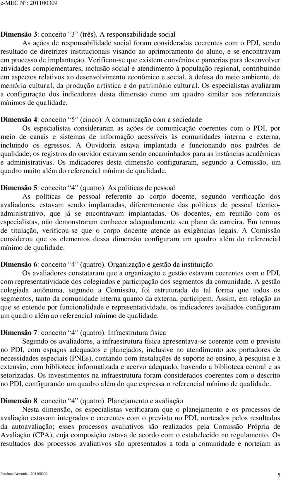 em processo de implantação.