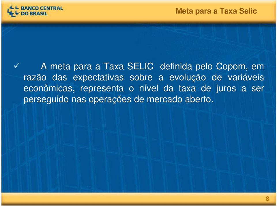 evolução de variáveis econômicas, representa o nível da