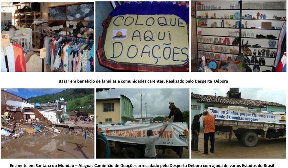 Mundaú Alagoas Caminhão de Doações arrecadado pelo