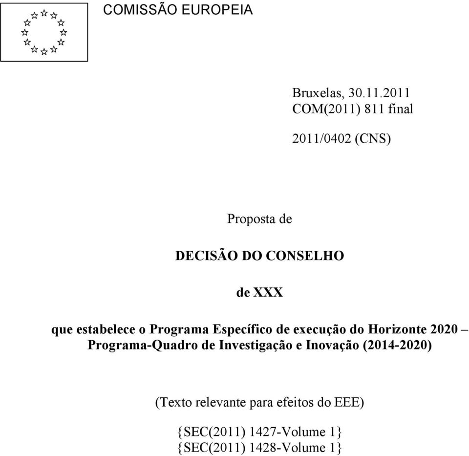 que estabelece o Programa Específico de execução do Horizonte 2020