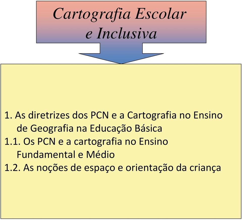 Geografia na Educação Básica 1.