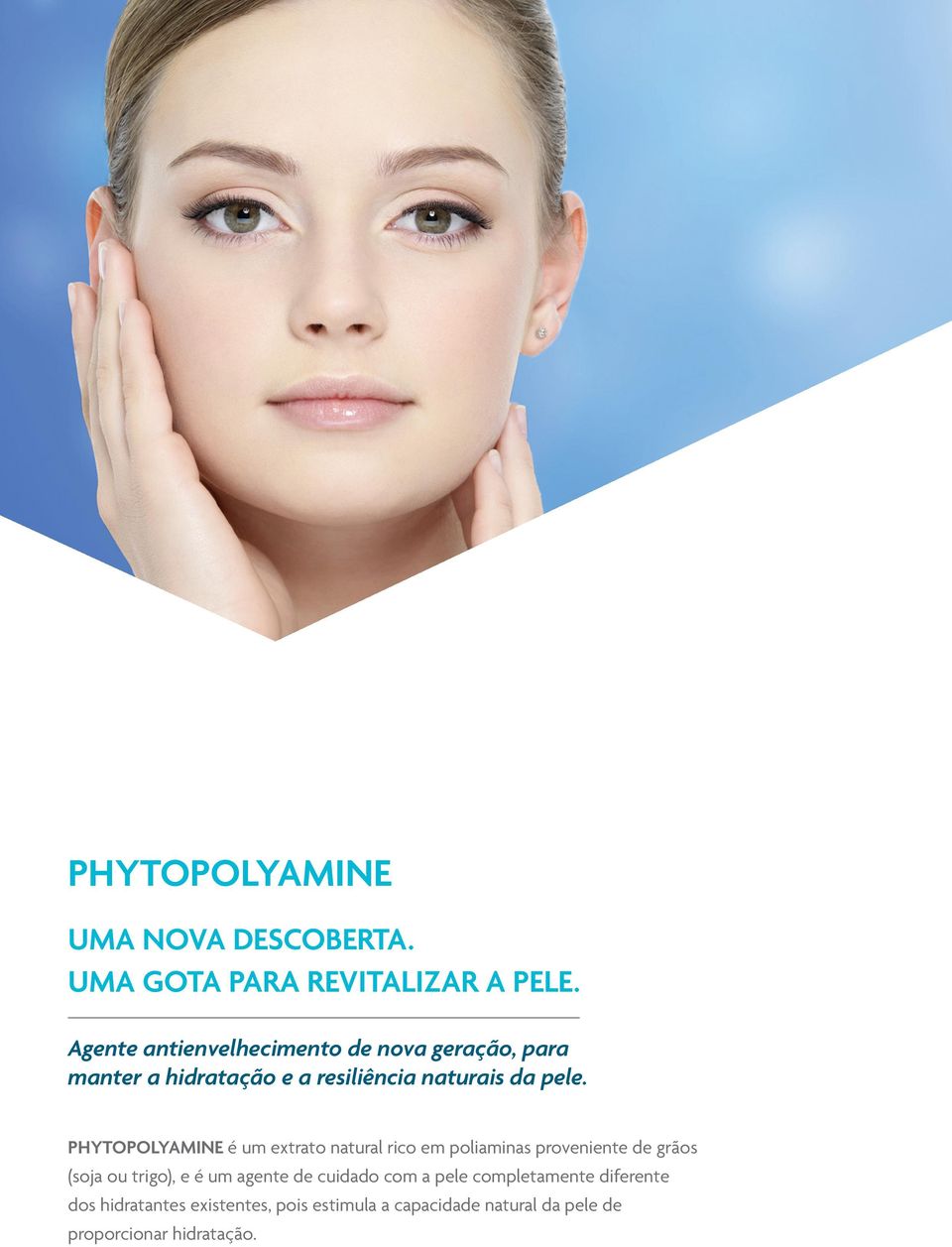 PHYTOPOLYAMINE é um extrato natural rico em poliaminas proveniente de grãos (soja ou trigo), e é um