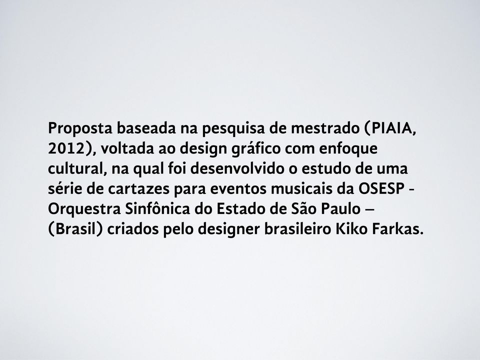 série de cartazes para eventos musicais da OSESP - Orquestra Sinfônica do