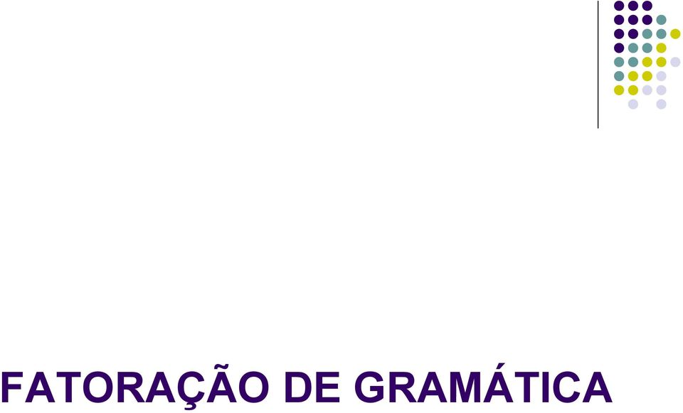 GRAMÁTICA