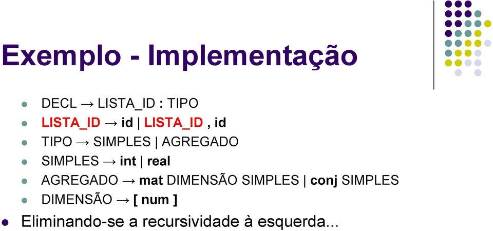 SIMPLES int real AGREGADO mat DIMENSÃO SIMPLES conj