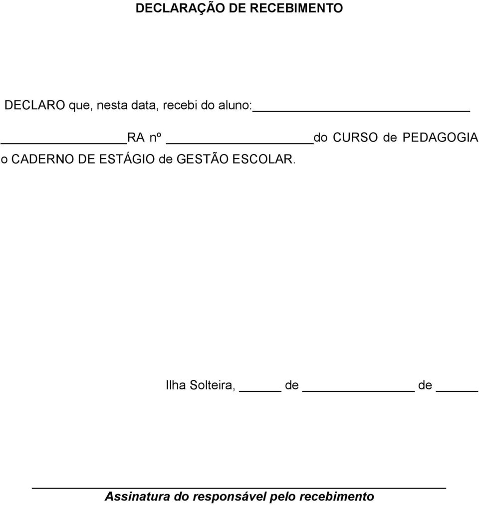 PEDAGOGIA o CADERNO DE ESTÁGIO de GESTÃO ESCOLAR.