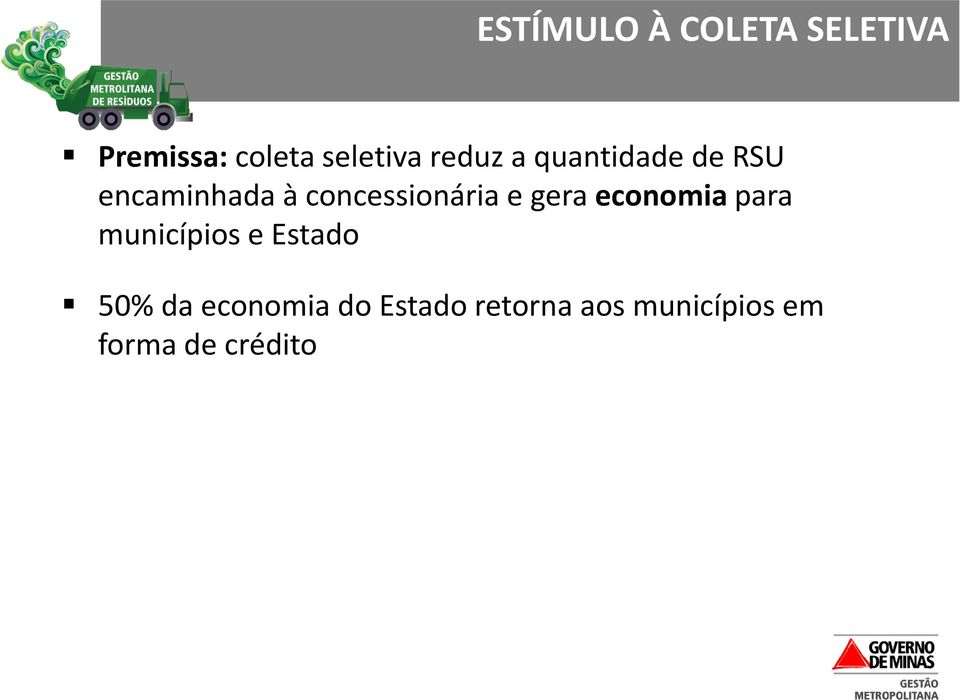 concessionária e gera economiapara municípios e