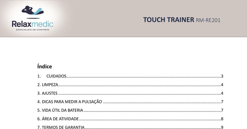 DICAS PARA MEDIR A PULSAÇÃO...7 5.