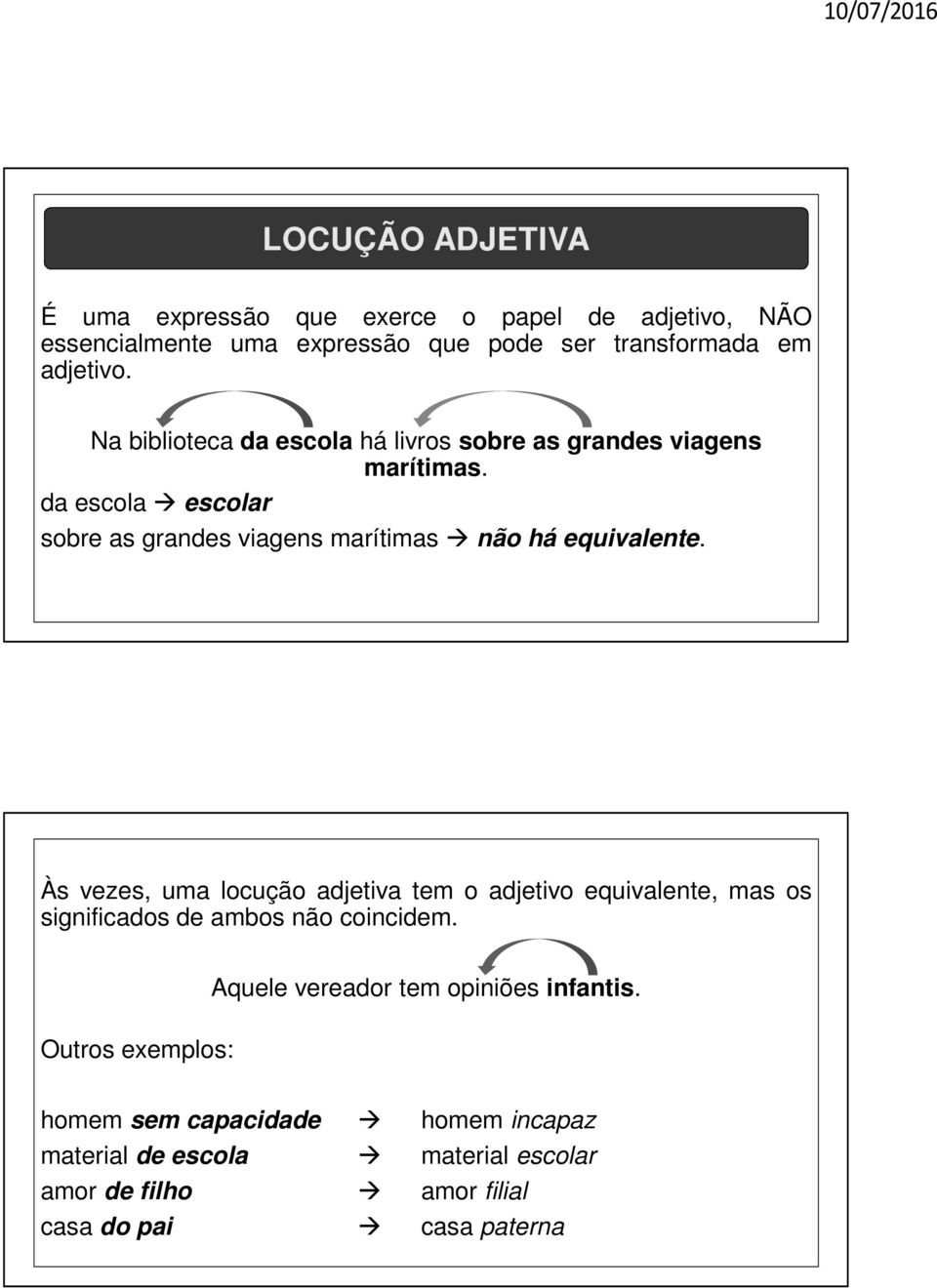 da escola escolar sobre as grandes viagens marítimas não há equivalente.