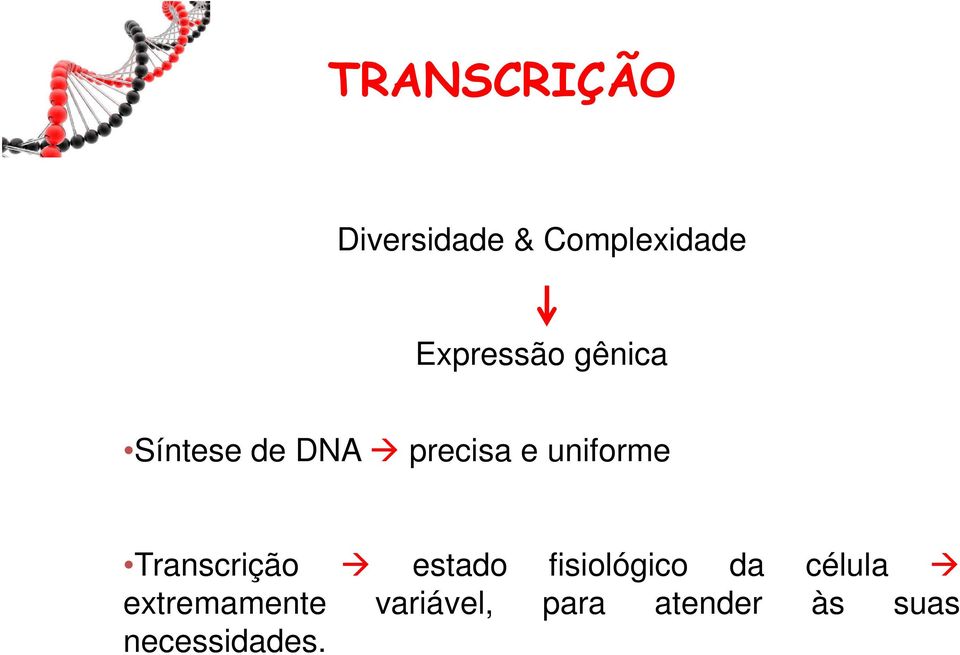 uniforme Transcrição estado fisiológico da