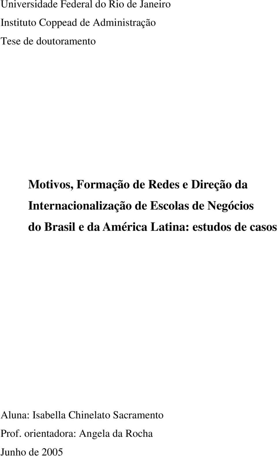 Internacionalização de Escolas de Negócios do Brasil e da América Latina: