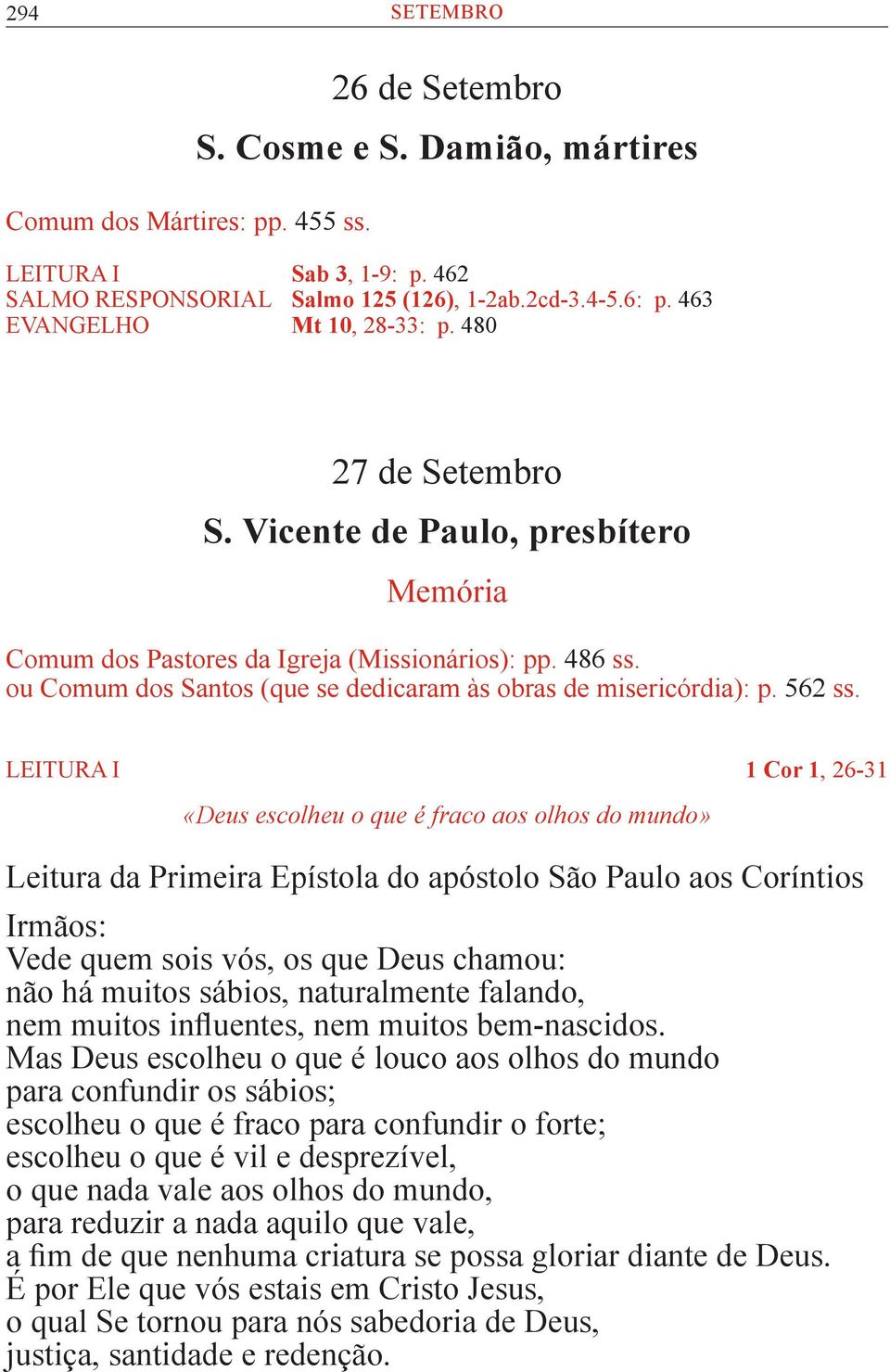ou Comum dos Santos (que se dedicaram às obras de misericórdia): p. 562 ss.