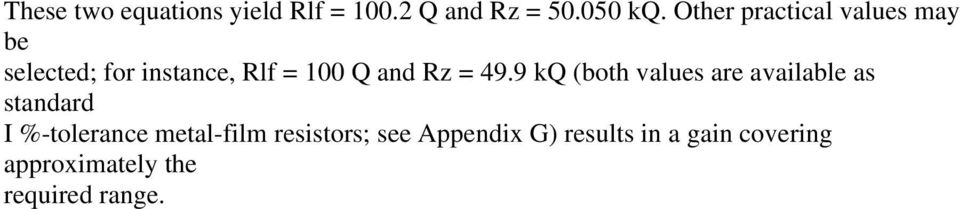 = 49.9 kq (both values are available as standard I %-tolerance metal-film