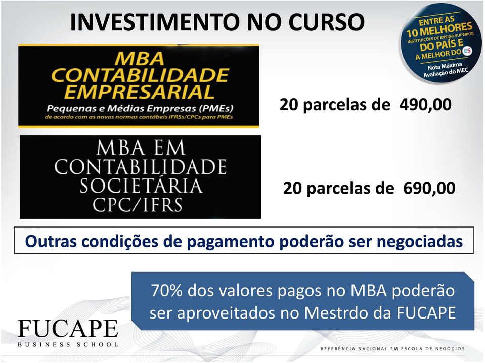 poderão ser negociadas 70% dos valores pagos no