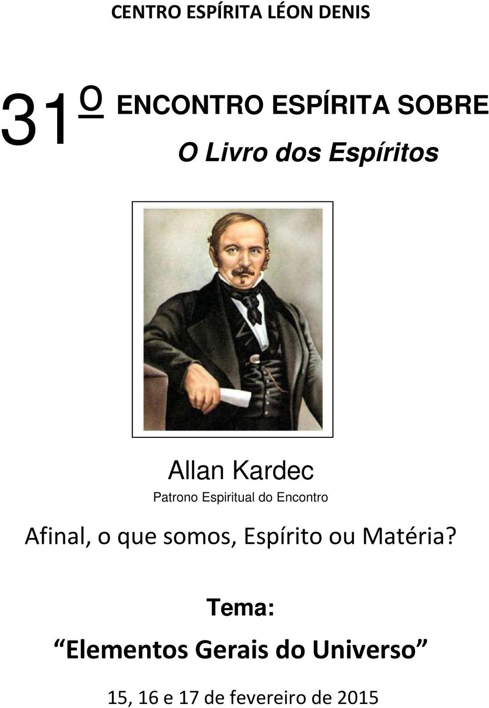 Espiritual do Encontro Afinal, o que somos,