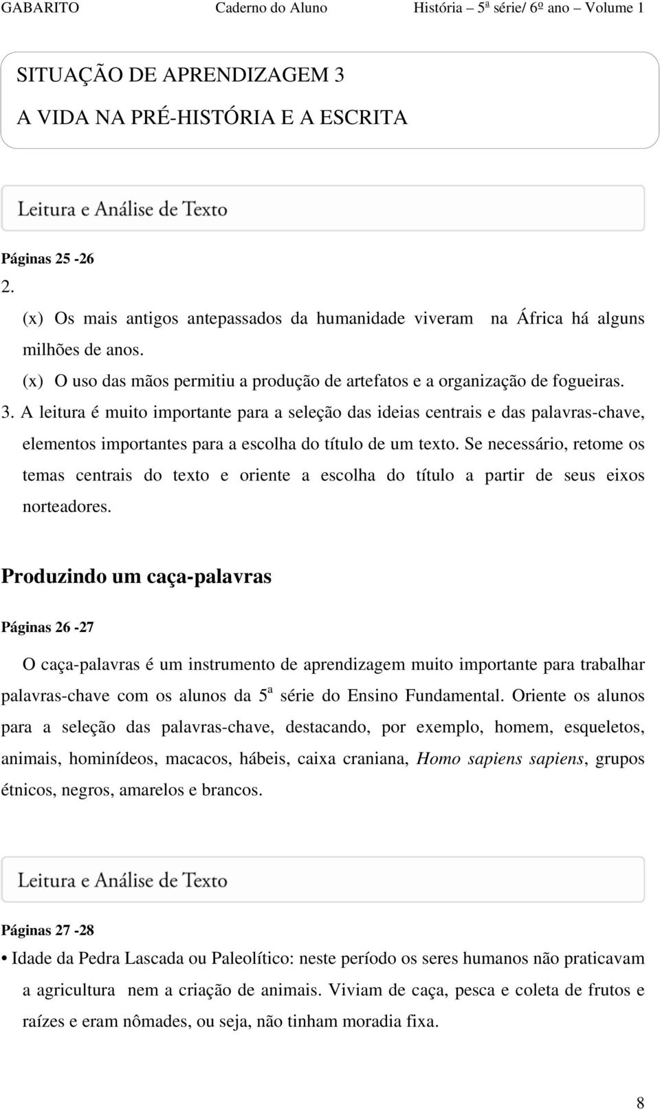 A leitura é muito importante para a seleção das ideias centrais e das palavras-chave, elementos importantes para a escolha do título de um texto.