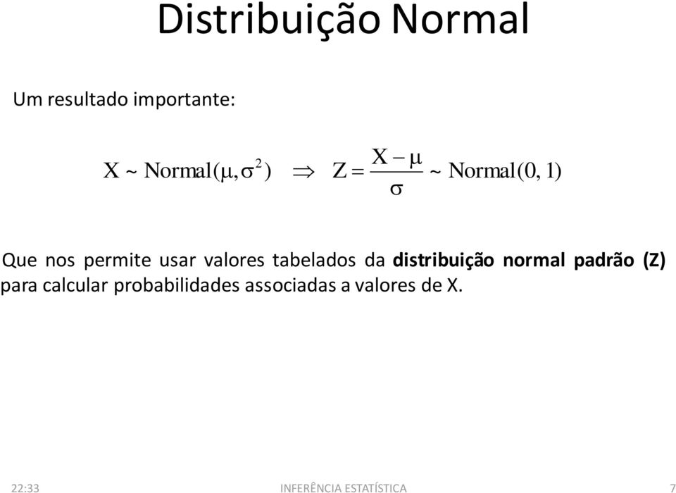 tabelados da distribuição normal padrão (Z) para calcular