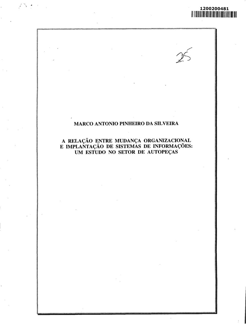 ANTONIO PINHEIRO DA SILVEIRA A RELAÇÃO ENTRE