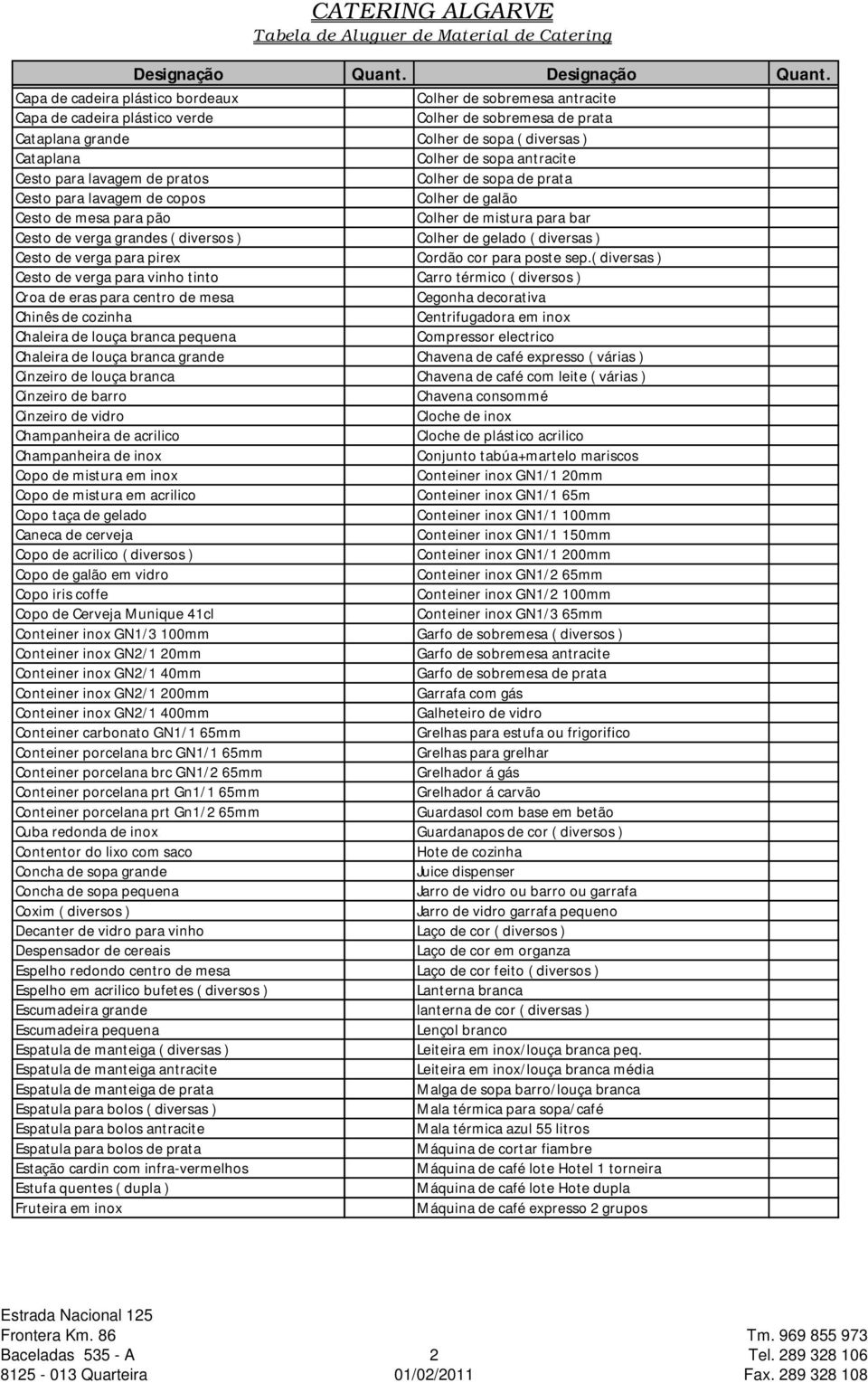 de gelado ( diversas ) Cesto de verga para pirex Cordão cor para poste sep.