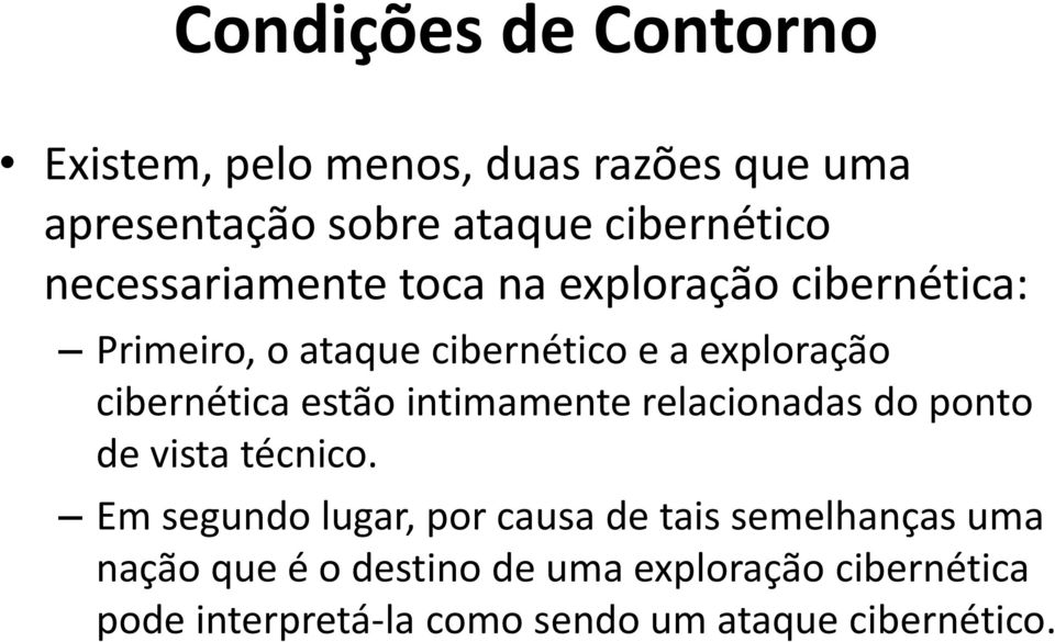 estão intimamente relacionadas do ponto de vista técnico.