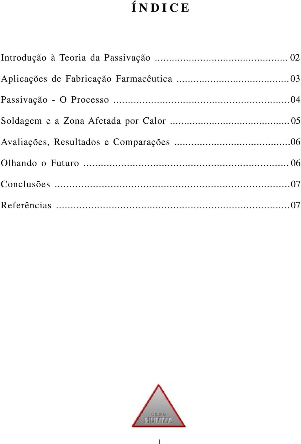 ..03 Passivação - O Processo.