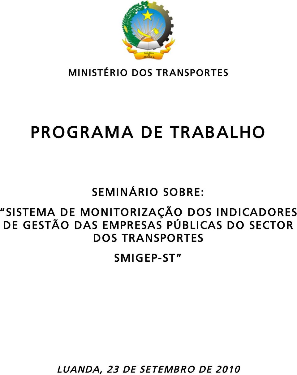 GESTÃO DAS EMPRESAS PÚBLICAS DO SECTOR DOS