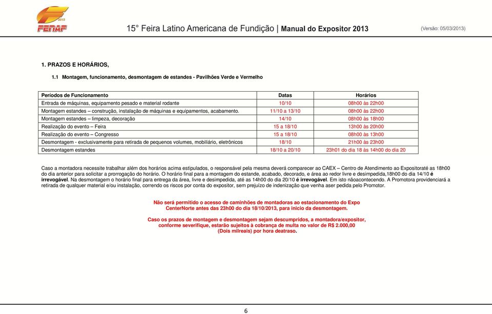 estandes cnstruçã, instalaçã de máquinas e equipaments, acabament.