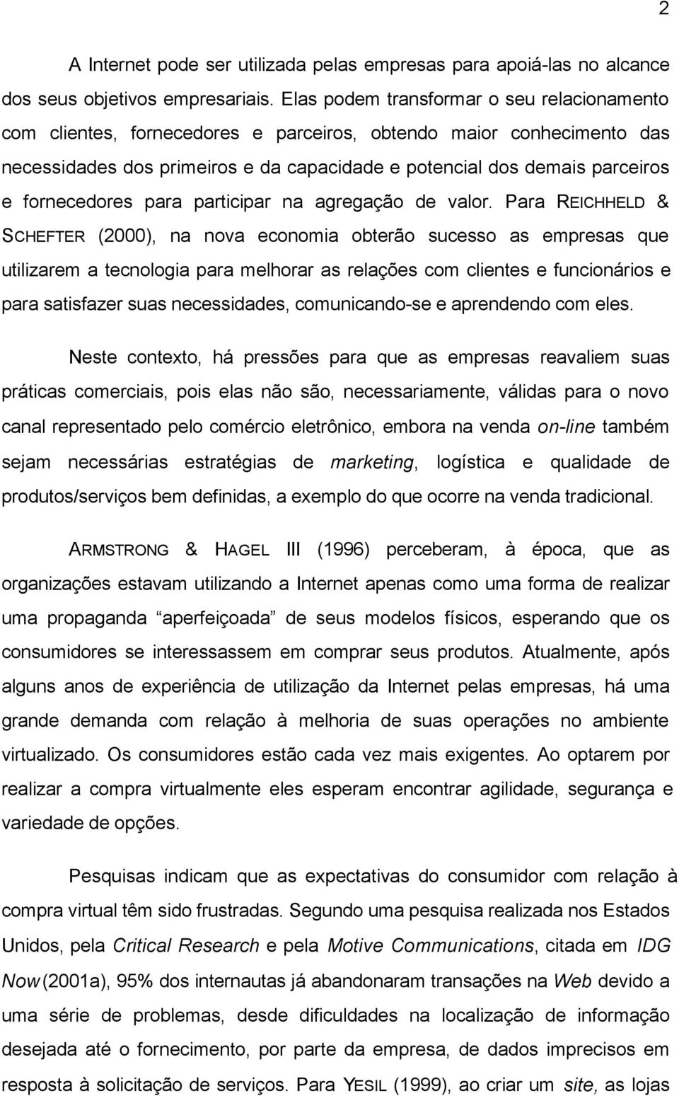 fornecedores para participar na agregação de valor.