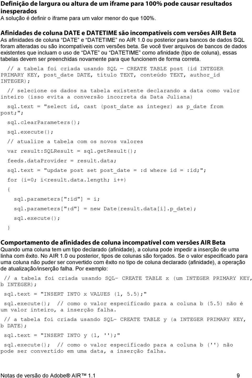 0 ou posterior para bancos de dados SQL foram alteradas ou são incompatíveis com versões beta.