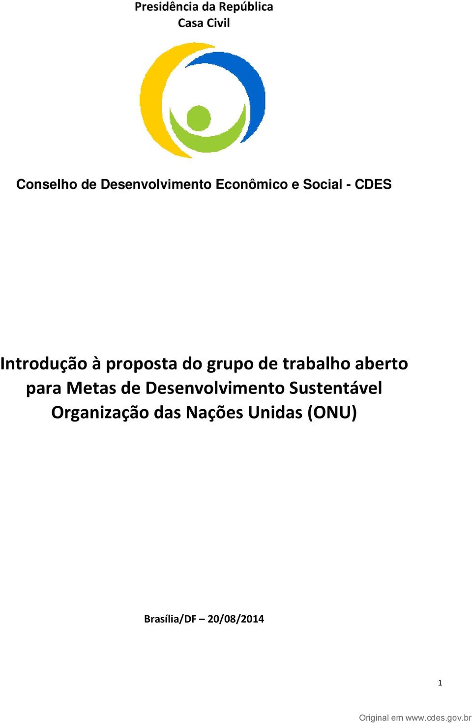 proposta do grupo de trabalho aberto para Metas de