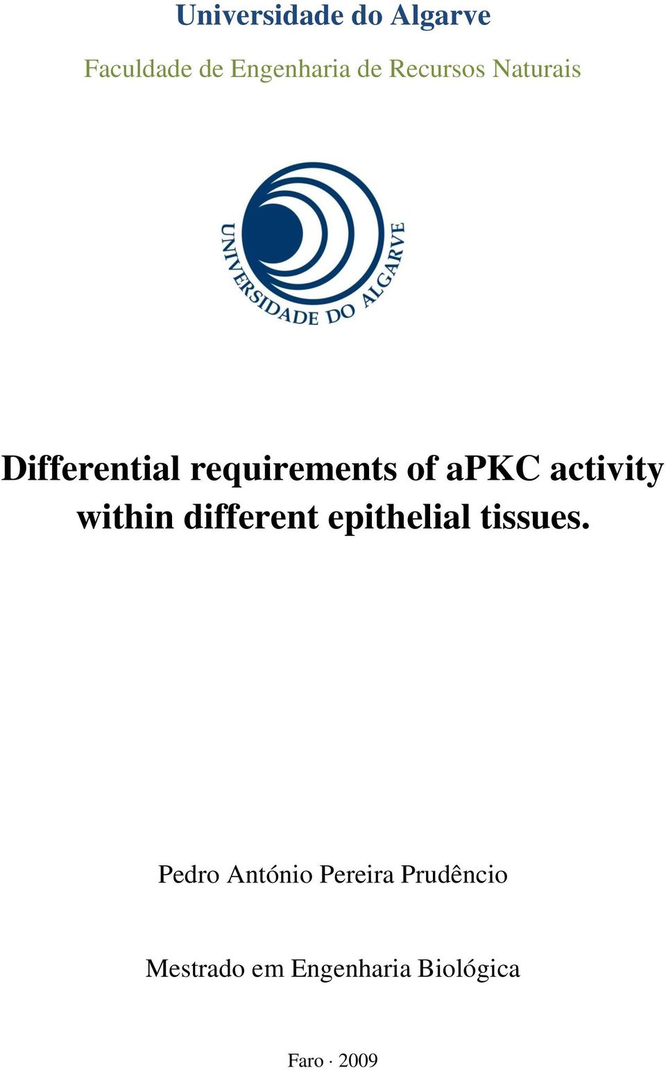 activity within different epithelial tissues.