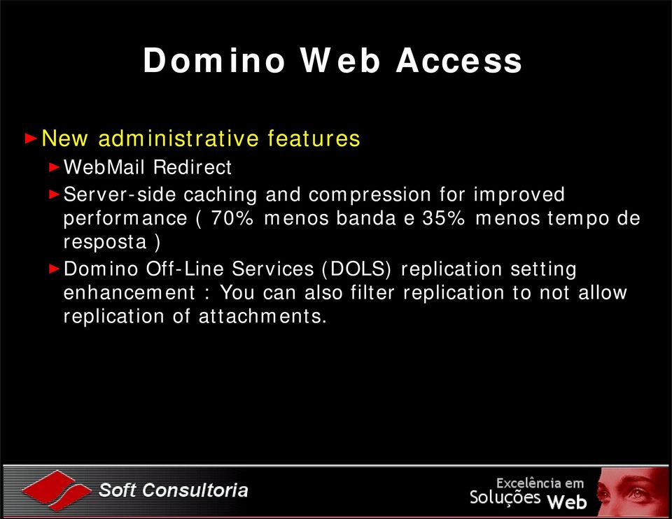 de resposta ) Domino Off-Line Services (DOLS) replication setting