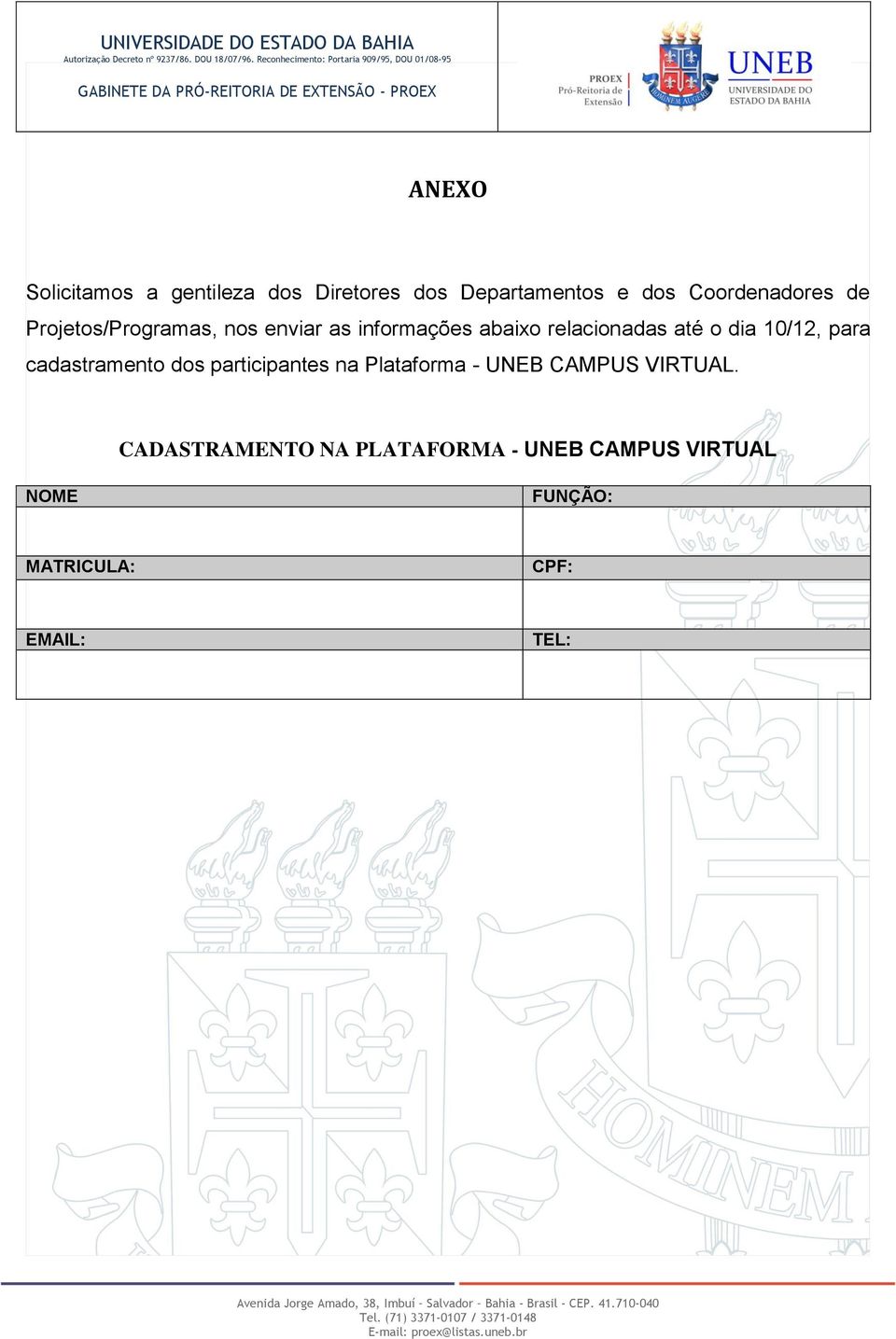 10/12, para cadastramento dos participantes na Plataforma - UNEB CAMPUS VIRTUAL.