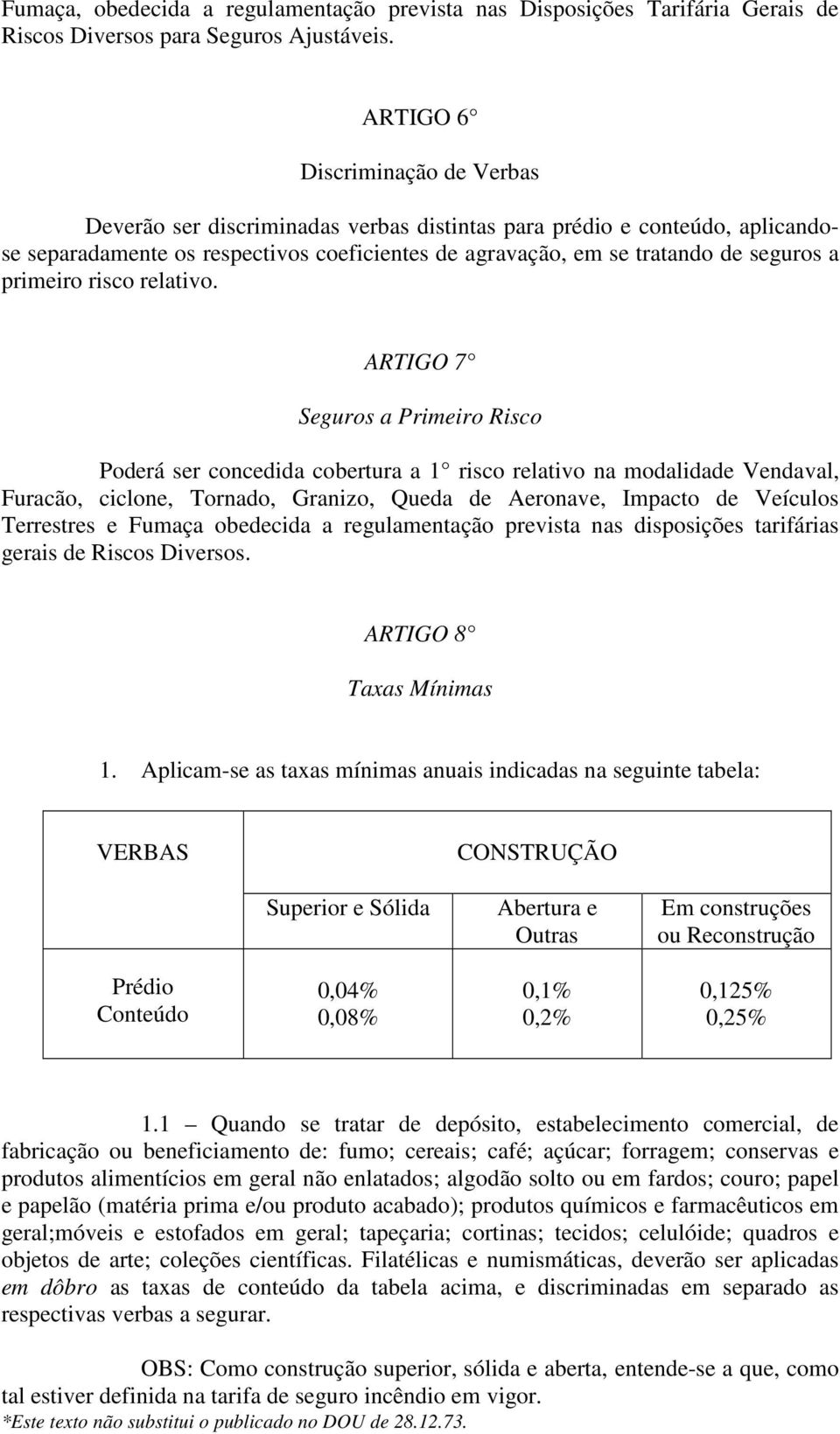 primeiro risco relativo.