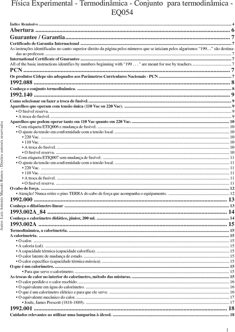 .. 7 All of the basic instructions identifies by numbers beginning with "199... " are meant for use by teachers... 7 PCN.