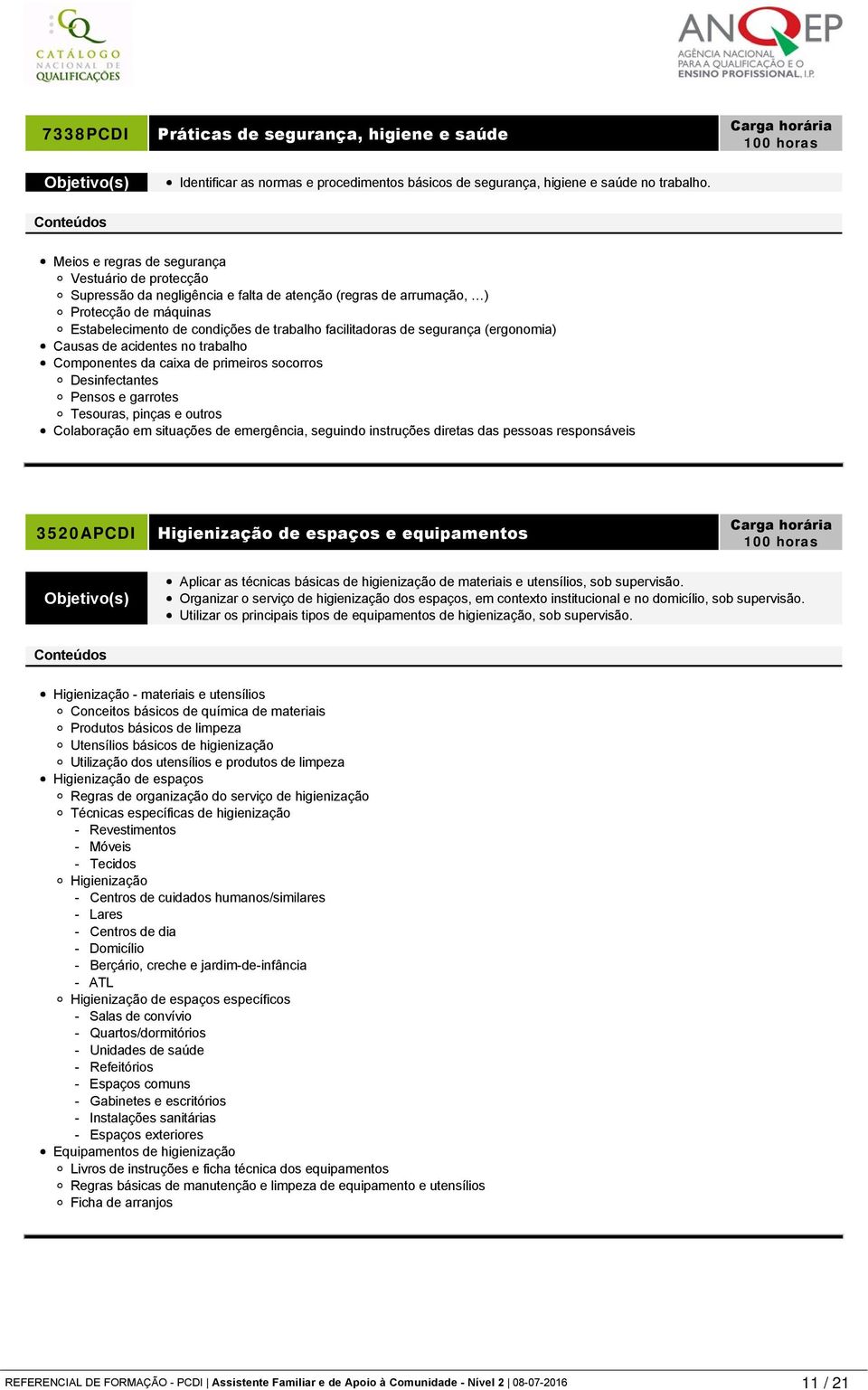 facilitadoras de segurança (ergonomia) Causas de acidentes no trabalho Componentes da caixa de primeiros socorros Desinfectantes Pensos e garrotes Tesouras, pinças e outros Colaboração em situações