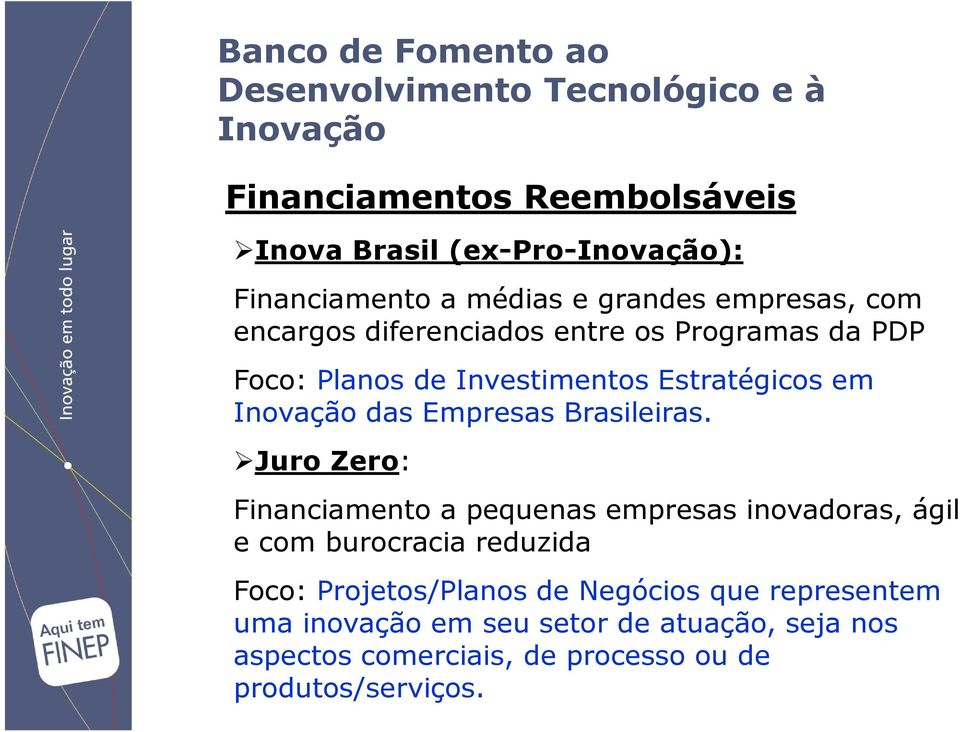 Inovação das Empresas Brasileiras.