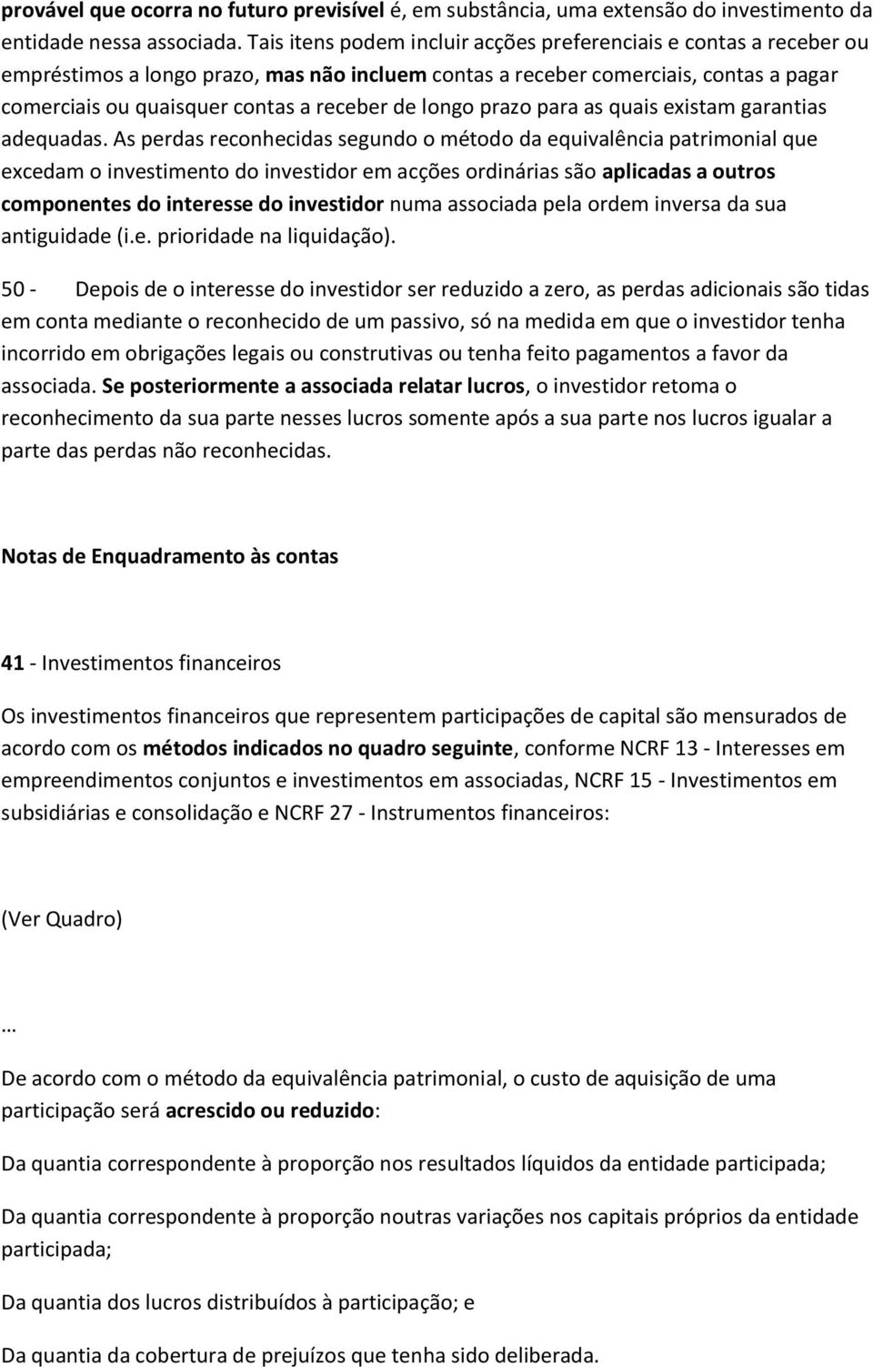 longo prazo para as quais existam garantias adequadas.