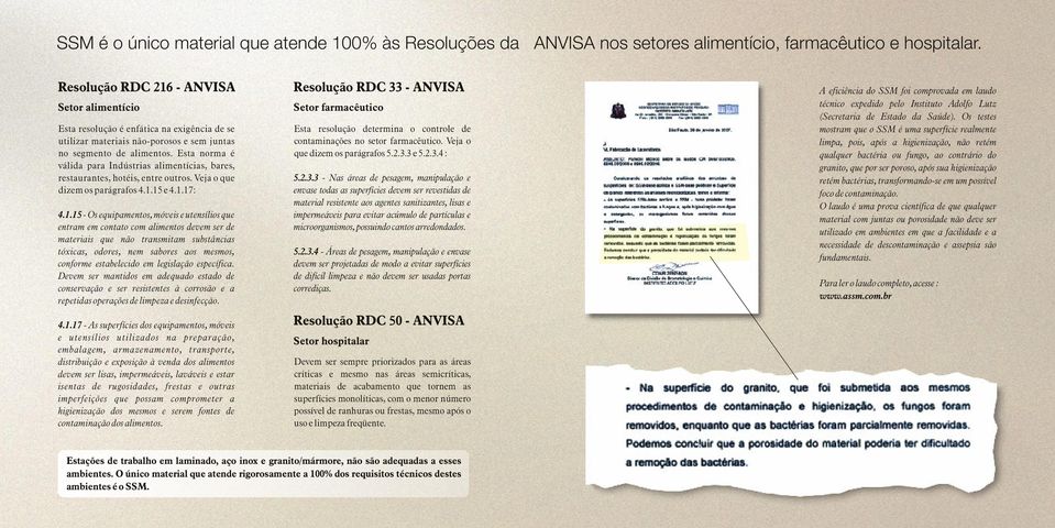 Esta norma é válida para Indústrias alimentícias, bares, restaurantes, hotéis, entre outros. Veja o que dizem os parágrafos 4.1.