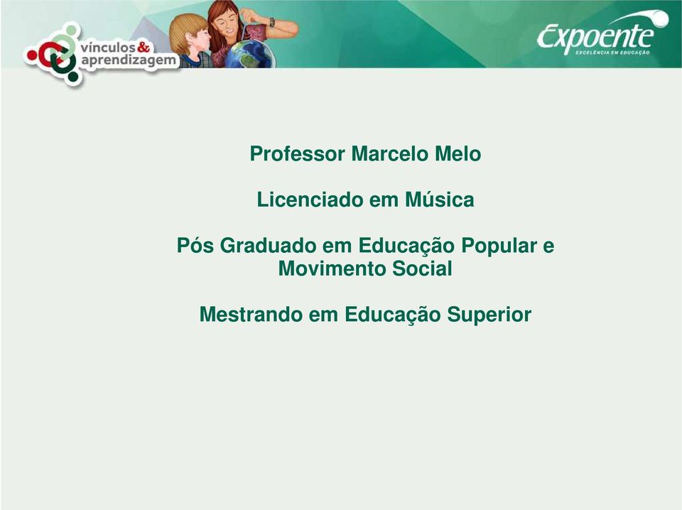 Graduado em Educação Popular e