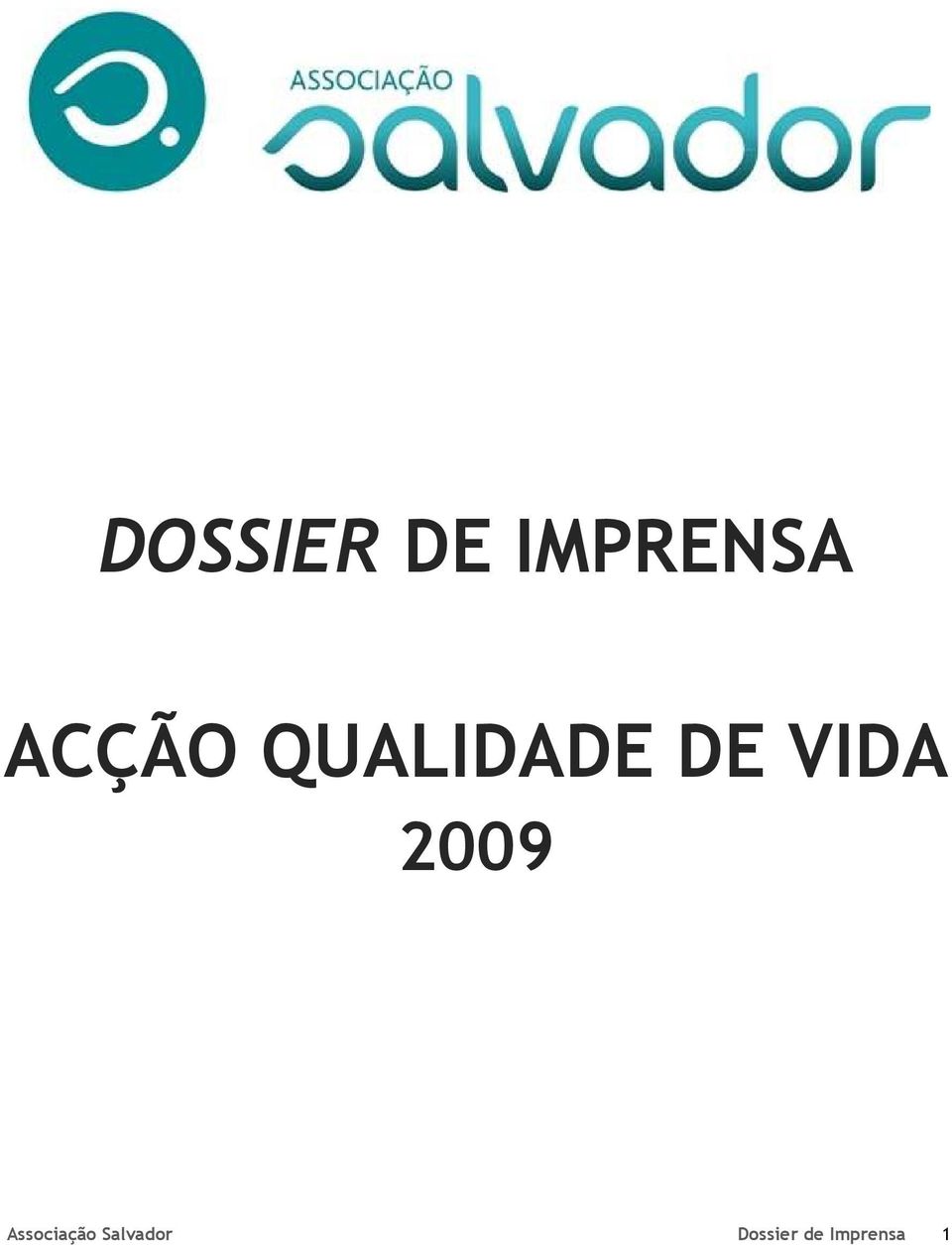 VIDA 2009 Associação