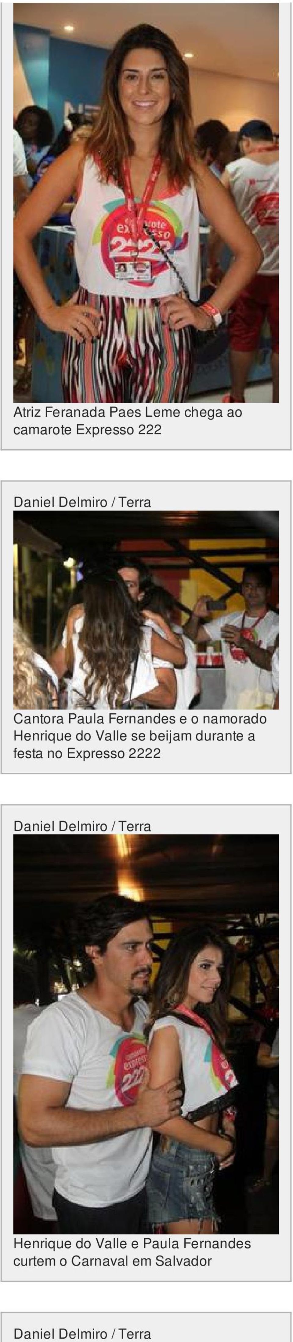 beijam durante a festa no Expresso 2222 Daniel Delmiro / Terra Henrique