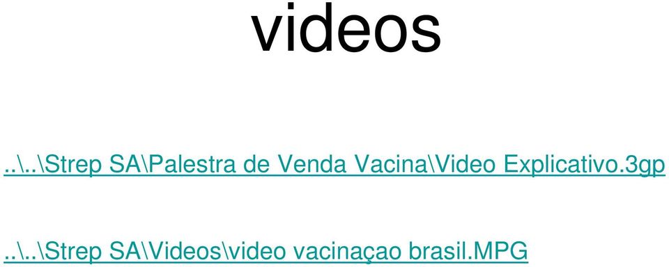 Vacina\Video Explicativo.3gp.