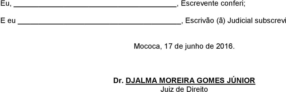 Mococa, 17 de junho de 2016. Dr.